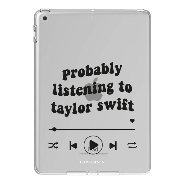 Black Probably Listening to Taylor Swift iPad Case – LoveCases