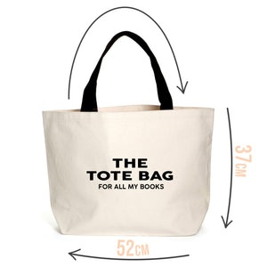 The Tote Bag For All My Books Tote