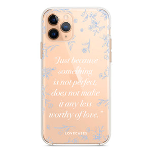 White Worthy of Love Phone Case