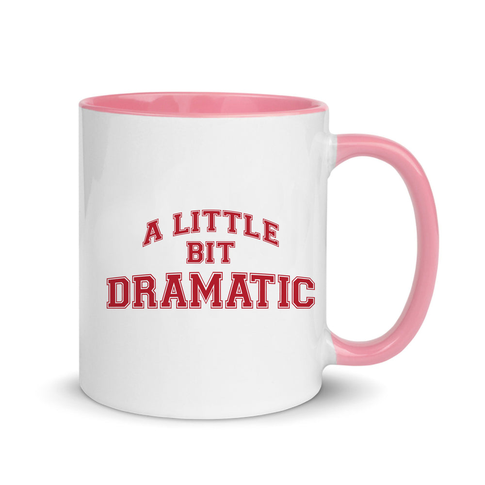 A Little Bit Dramatic Mug