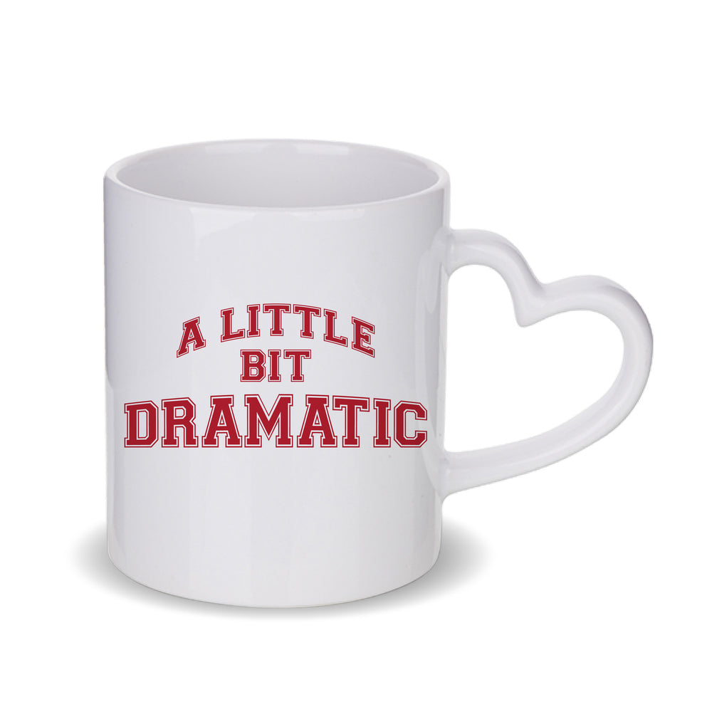 A Little Bit Dramatic Mug