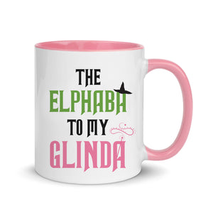 The Elphaba To My Glinda Mug