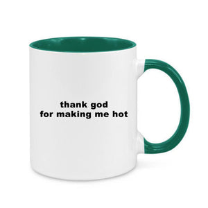 Thank God Slogan Mug