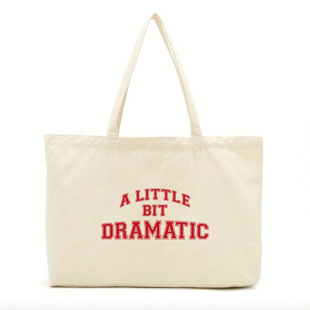 A Little Bit Dramatic Tote