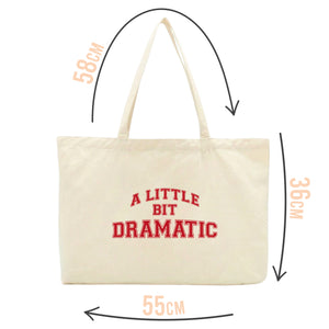 A Little Bit Dramatic Tote