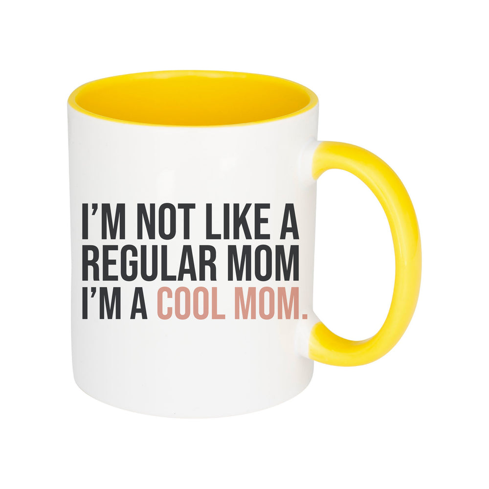 I'm Not A Regular Mom Mug