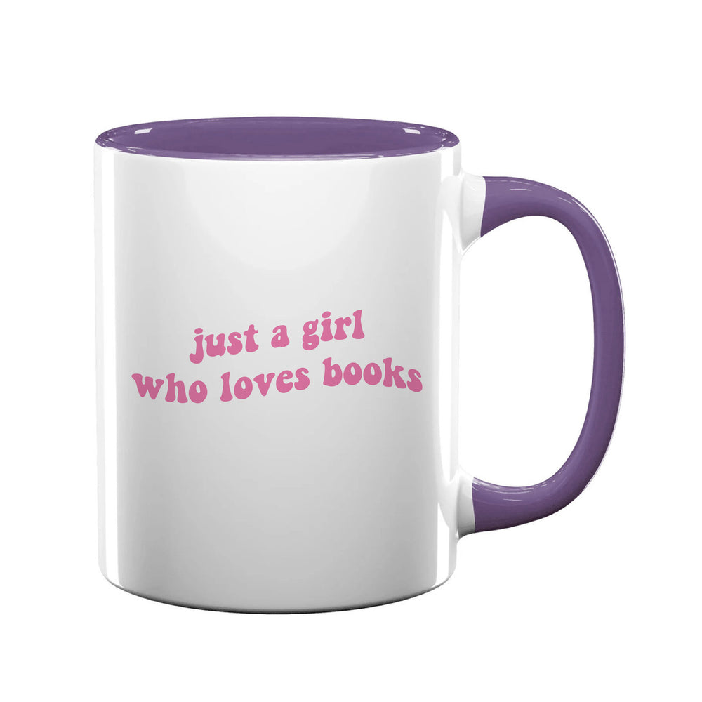 Just A Girl Who Loves Books Mug