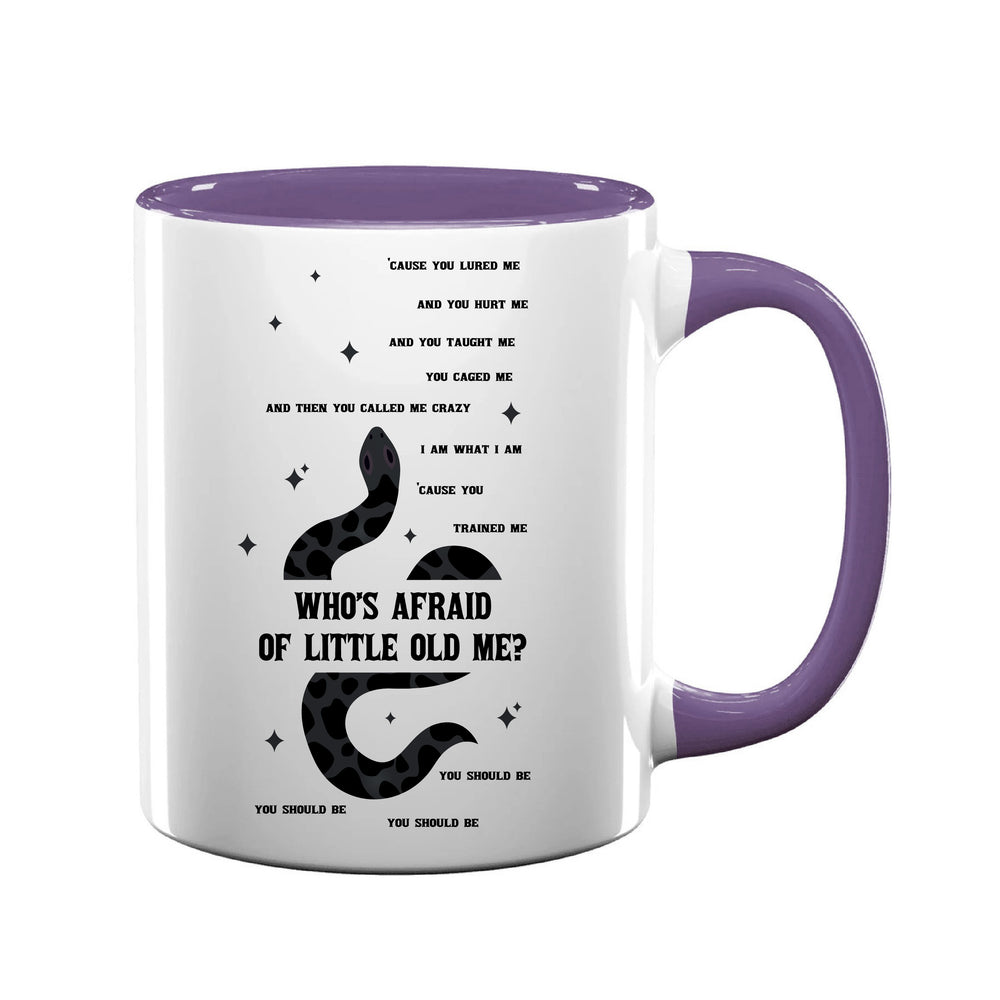 Who's Afraid of Little Old Me Mug