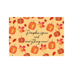 Pumpkin Spice & Everything Nice Postcard