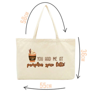 You Had Me At Pumpkin Spice Latte Tote