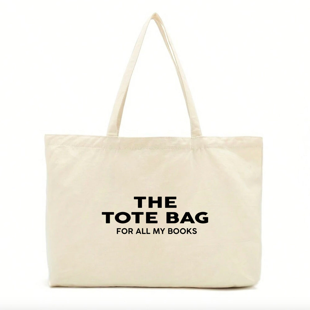 The Tote Bag For All My Books Tote