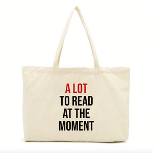 A Lot To Read At The Moment Tote