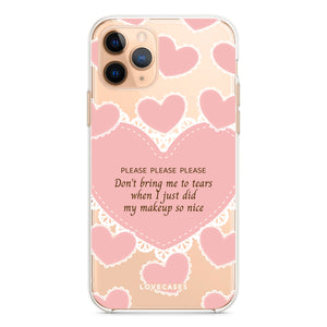 Don't Bring Me To Tears Phone Case