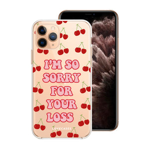 I'm So Sorry For Your Loss Phone Case