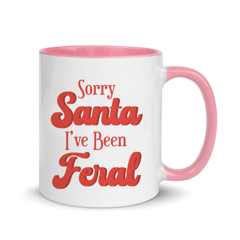 Sorry Santa I've Been Feral Mug