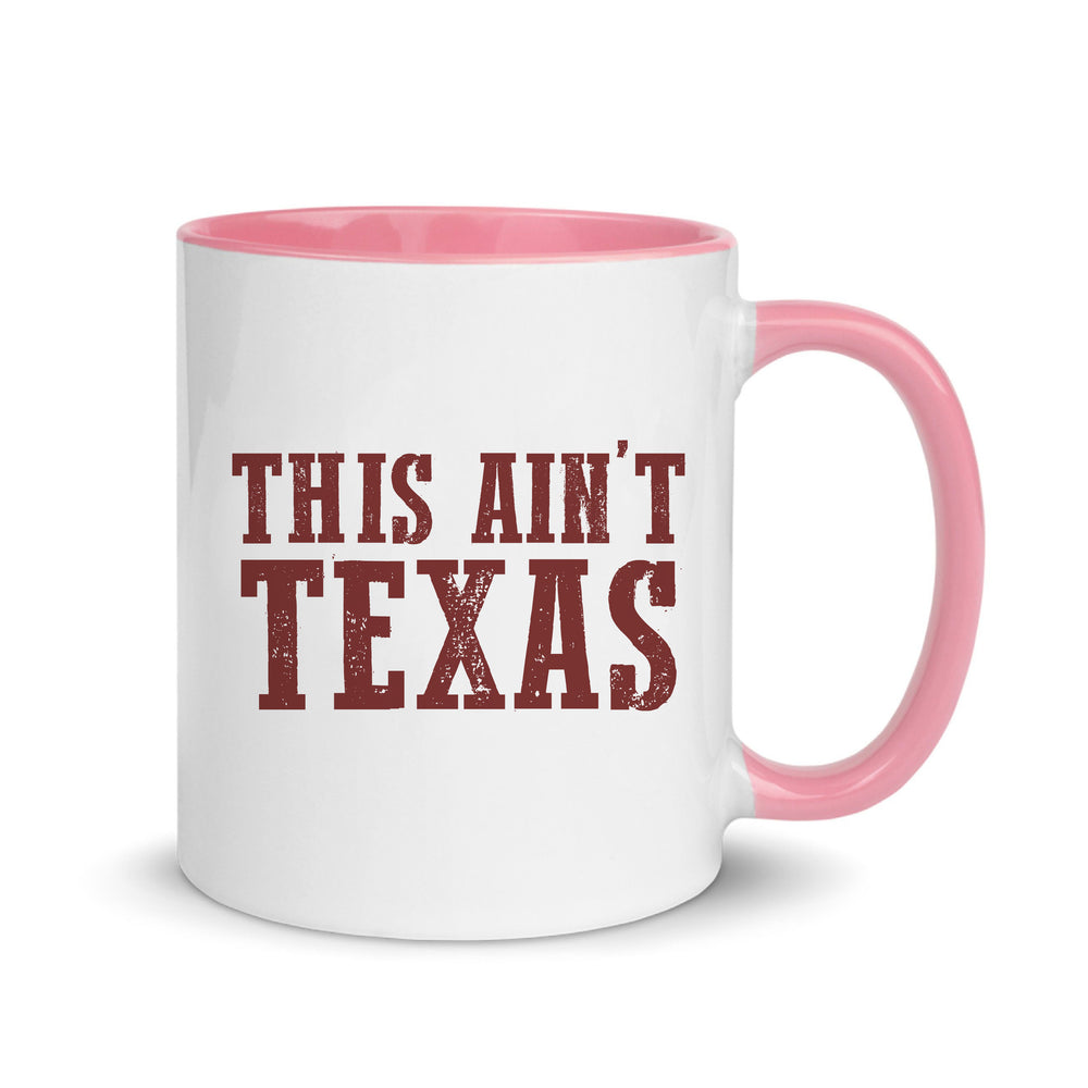 This Ain't Texas Mug