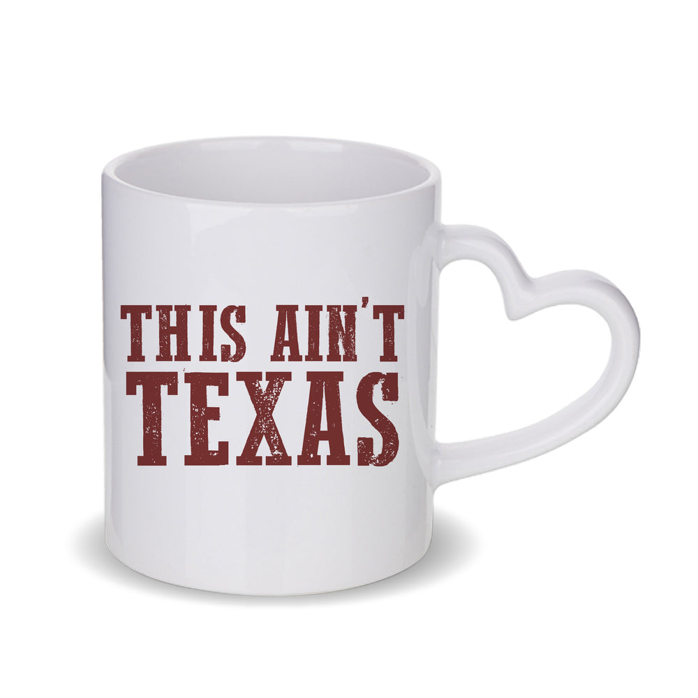 This Ain't Texas Mug