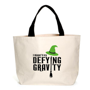 I Think I'll Try Defying Gravity Tote