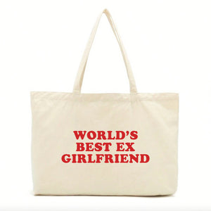 Ex Girlfriend Slogan Tote