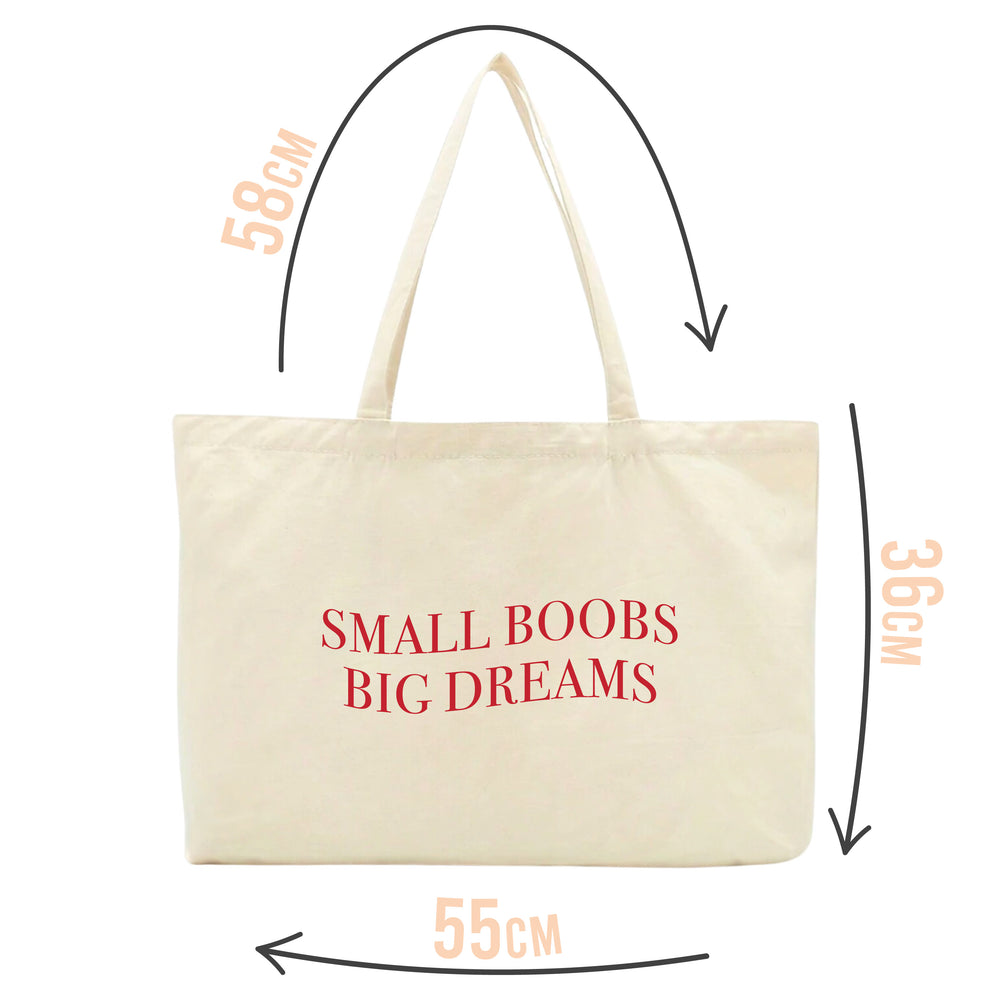 Small Boobs Big Dreams Slogan Tote