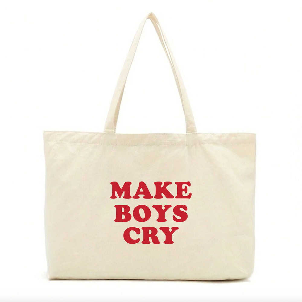 Make Boys Cry Slogan Tote